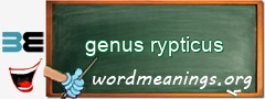 WordMeaning blackboard for genus rypticus